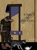 A Tale of Two Cities - Revisited (eBook, ePUB) A Tale of Two Cities - Revisited (eBook, ePUB)