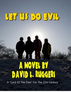 Let Us Do Evil (eBook, ePUB) - Ruggeri, David