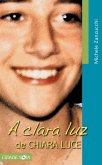 A clara luz de Chiara Luce (eBook, ePUB)