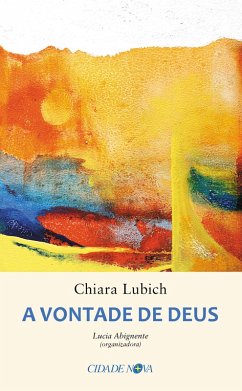 A vontade de Deus (eBook, ePUB) - Lubich, Chiara
