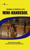 Teoria e Prática do Mini-Handebol (eBook, ePUB) Teoria e Prática do Mini-Handebol (eBook, ePUB)