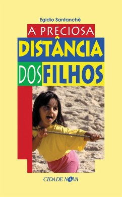 Cover A preciosa distância dos filhos (eBook, ePUB)