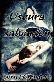 Oscura salvación (eBook, ePUB)