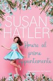 Amore al primo appuntamento (Appuntamento con l'amore, #1) (eBook, ePUB)
