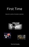 First Time (Bryce Series of Romantic Mysteries, #2) (eBook, ePUB)