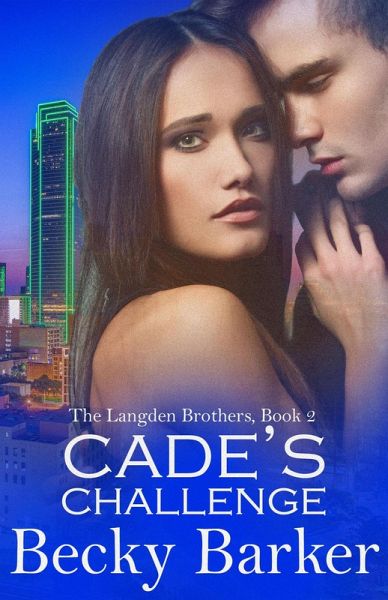 Cade's Challenge (eBook, ePUB)