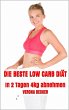 Die beste Low Carb Diät (eBook, ePUB) - Bild 1