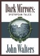 Dark Mirrors: Dystopian Tales (eBook,... - Bild 1