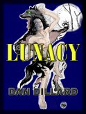 Lunacy (eBook, ePUB) Lunacy (eBook, ePUB)