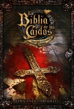 Cover La Biblia de los Caídos. Tomo 1 del testamento de Sombra (eBook, ePUB)