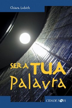 Ser a Tua Palavra (eBook, ePUB) - Lubich, Chiara
