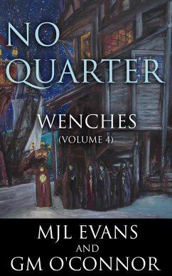 Cover No Quarter: Wenches - Volume 4 (eBook, ePUB)