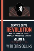 Service Drive Revolution Volume 1: Episodes 1-25 (eBook, ePUB)