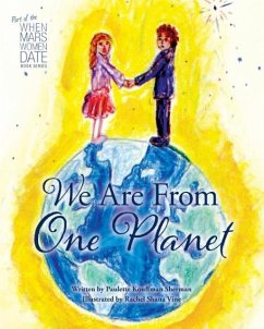 We Are from One Planet - Sherman, Paulette Kouffman