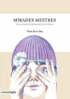 Mirades mestres - Borri Bas, Thaïs