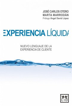 Experiencia líquida - Otero Lafuerza, José Carlos; Marrodán López, Marta