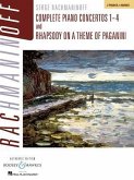 Rachmaninoff: Complete Piano Concertos 1-4 and Rhapsody on a Theme of Paganini, Authentic Edition