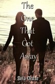 The One That Got Away (The One Series, #1) (eBook, ePUB)