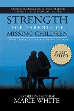 Strength for Parents of Missing Children - White, Marie