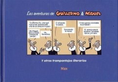 Las aventuras de Guillermo & Miguel y otros trampantojos literarios - Capdevila Gisbert, Francesc