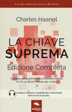 La chiave suprema. Ediz. completa - Haanel, Charles