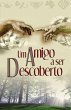 Um amigo a ser descoberto (eBook, ePUB) - Bild 1