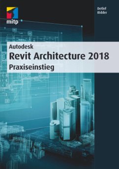 Autodesk Revit Architecture 2018 - Ridder, Detlef