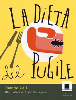 Cover La dieta del pugile. Ediz. ad alta leggibilità