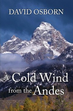A Cold Wind from the Andes - Osborn, David