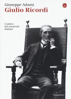 Cover Giulio Ricordi. L'amico dei musicisti italiani
