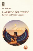 L' arredo del Tempio. Lavori in primo grado