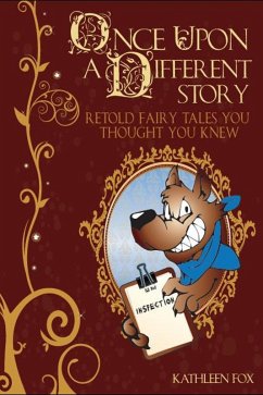 Once Upon a Different Story (eBook, ePUB) - Fox, Kathleen