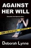 Against Her Will (Samantha Cain Mystery Series, #4) (eBook, ePUB)