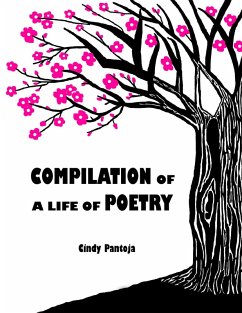 Cover Compilation Of A Life Of Poetry (eBook, ePUB)