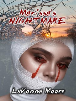 Marissa's Nightmare (eBook, ePUB) - Moore, Lavonna