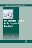 Mechanical Testing of Orthopaedic Implants (eBook, ePUB)