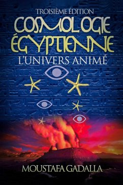 Cover Cosmologie Égyptienne, L'Univers Animé, Troisième Édition (eBook, ePUB)