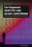 Identität und Selbst-Zerstörung (eBook, ePUB)