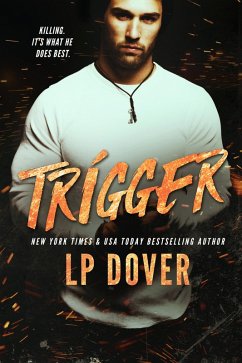 Trigger (Circle of Justice, #1) (eBook, ePUB) - Dover, L. P. Trigger (Circle of Justice, #1) (eBook, ePUB) - Dover, L. P.