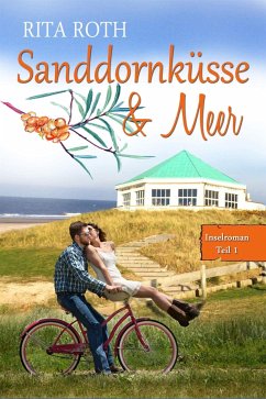 Sanddornküsse & Meer (eBook, ePUB) - Roth, Rita