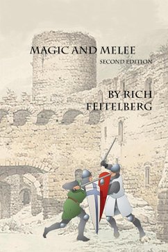 Cover Magic and Melee (Short Stories of Rich Feitelberg) (eBook, ePUB)
