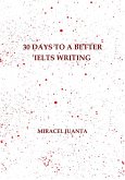30 Days to a Better IELTS Writing (eBook, ePUB)