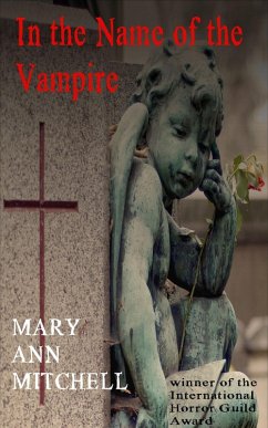In The Name of the Vampire (Marquis de Sade, Vampire, #6) (eBook, ePUB) - Mitchell, Mary Ann