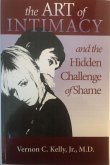 The Art of Intimacy and the Hidden Challenge of Shame (eBook, ePUB)