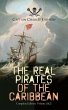 The Real Pirates of the Caribbean... - Bild 1