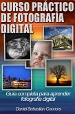 Curso Práctico de Fotografía Digital (eBook, ePUB) Curso Práctico de Fotografía Digital (eBook, ePUB)