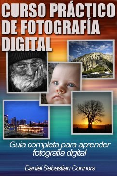 Curso Práctico de Fotografía Digital (eBook, ePUB) Cover Curso Práctico de Fotografía Digital (eBook, ePUB)