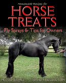 Homemade Recipes for Horse Treats plus Fly Sprays and Tips for Owners (eBook, ePUB) Homemade Recipes for Horse Treats plus Fly Sprays and Tips for Owners (eBook, ePUB)