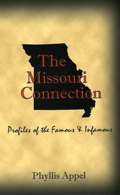Cover The Missouri Connection: Profiles of the Famous and Infamous (eBook, ePUB)