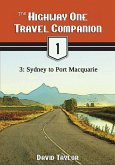 The Highway One Travel Companion - 3: Sydney to Port Macquarie (eBook, ePUB)